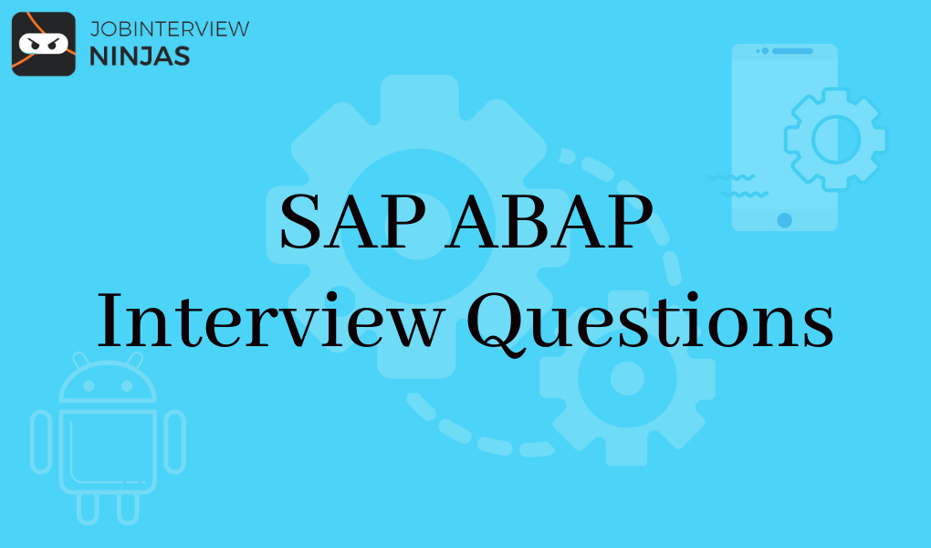 SAP ABAP Interview Questions
