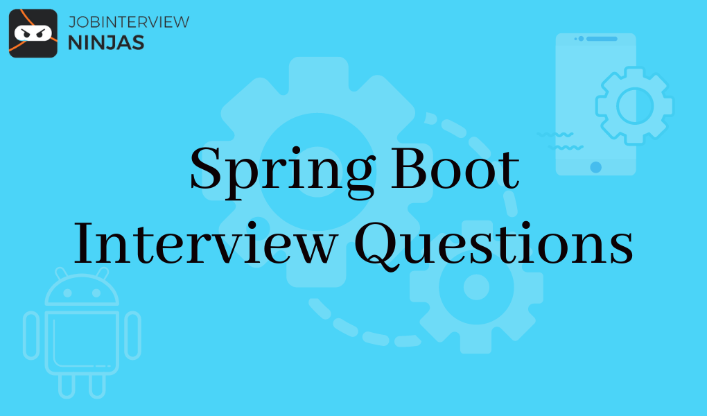 Spring Boot Interview Questions