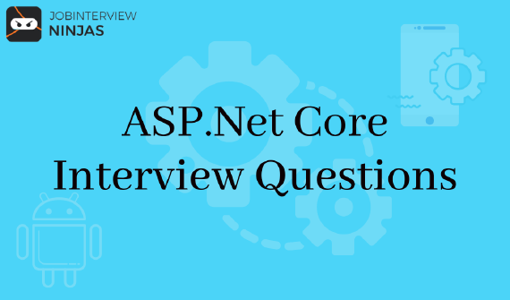 ASP.Net Core Interview Questions