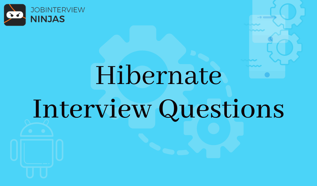 Hibernate Interview Questions